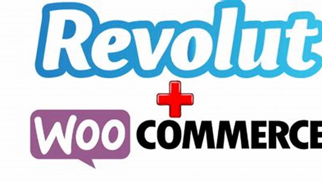 Top Revolut WooCommerce Gateway Integrations for 2025